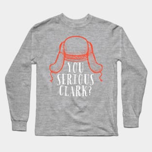 You serious Clark? RW Long Sleeve T-Shirt